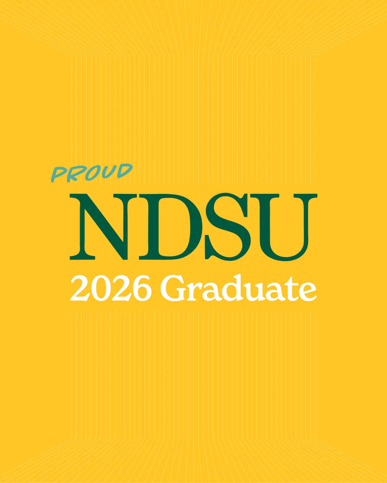 Proud NDSU 2026 Graduate vertical social graphic