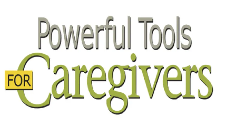 Powerful Tools for Caregivers