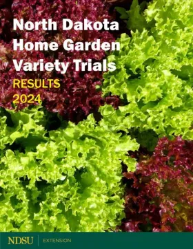 Cover of 2025 ND Home Garden Variety Trials report