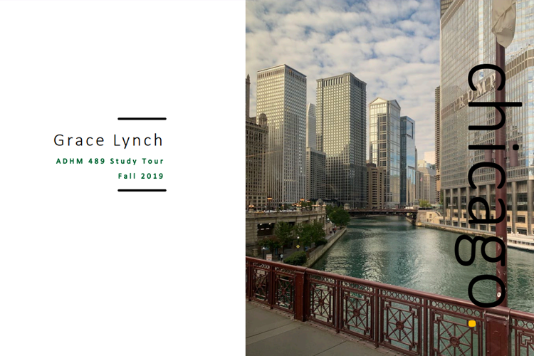 Grace Lynch Chicago Study Tour Photo Click for Link to Photo Journal