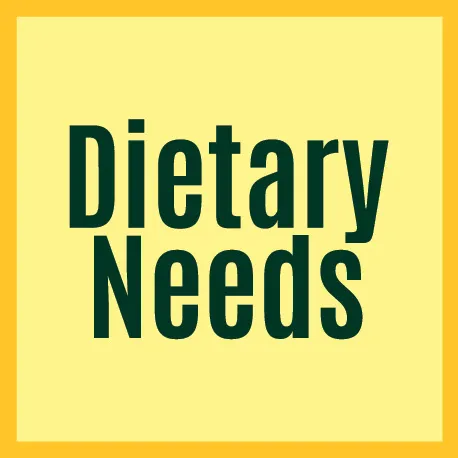 Dietary Needs